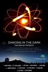 黑暗中漫舞：物理学的末日？海报