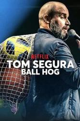 汤姆·赛格拉球霸海报